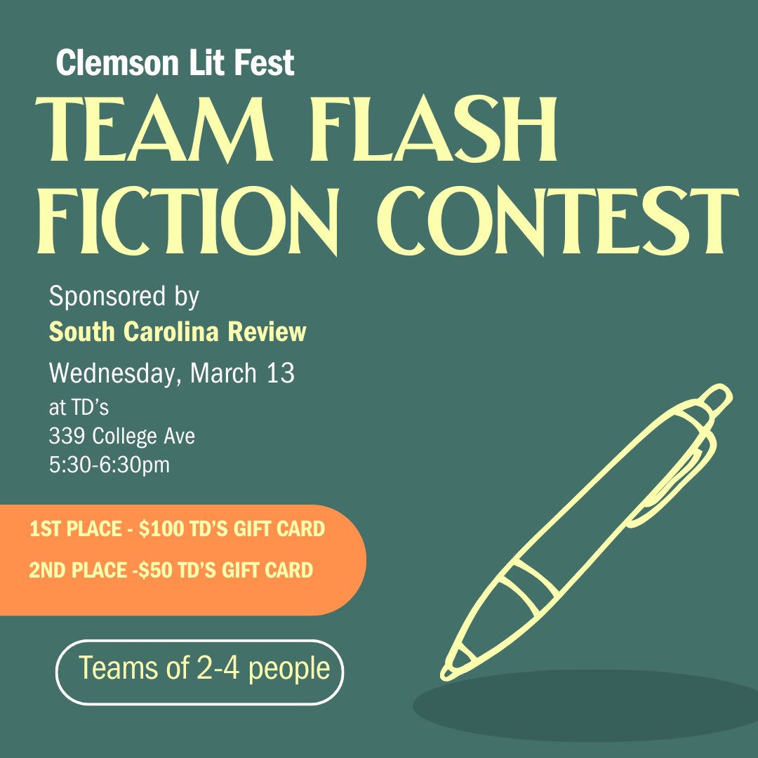 Come find us at Clemson’s Literary Festival! We’ll be sponsoring two events at TD’s in downtown 👀 First: a team flash fiction contest!