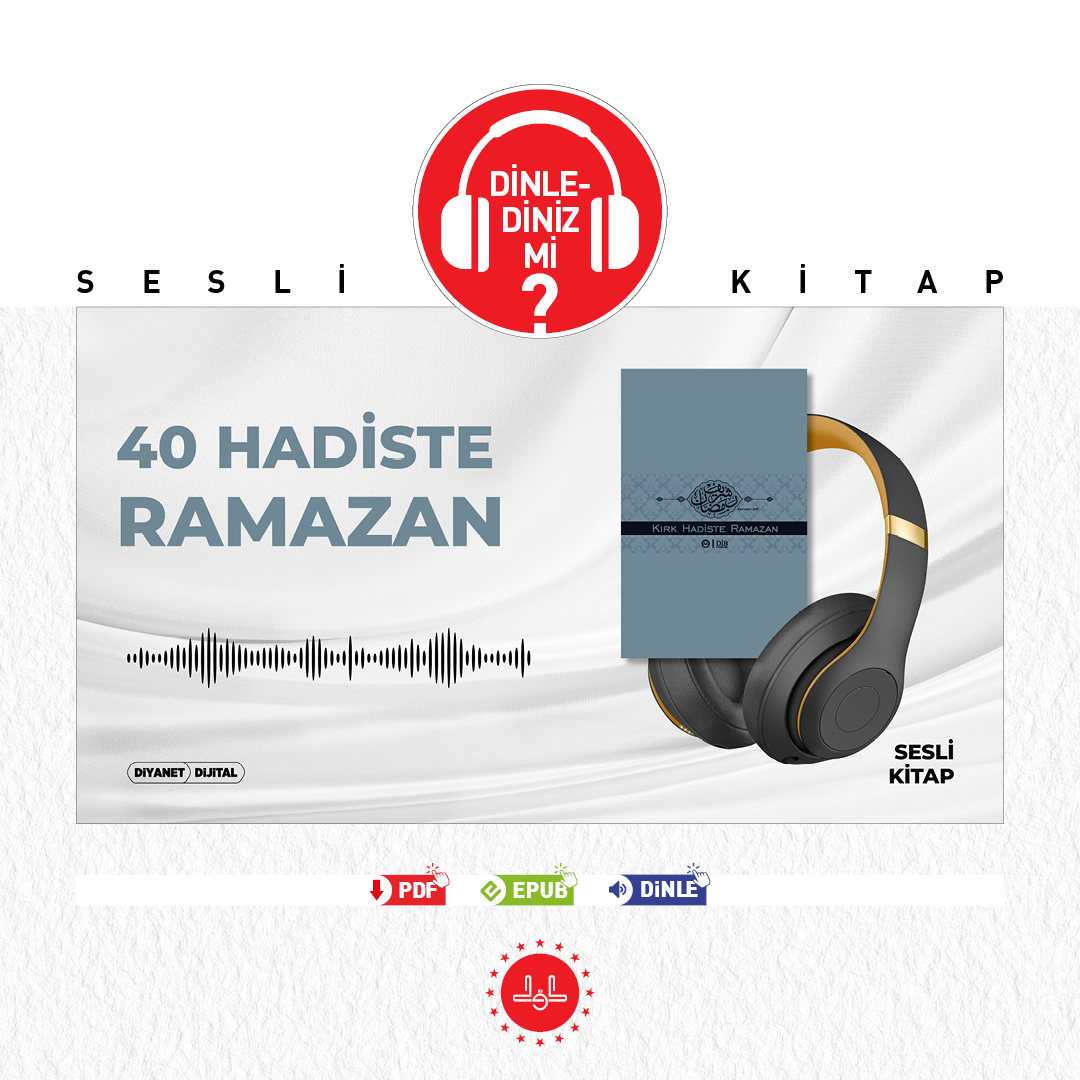 DiyanetDijital's tweet photo. 40 Hadiste Ramazan - Sesli Kitap
🎧 Sesli Kitabı dinlemek için:
“ https://t.co/JdtFp3eCKx “
📖 Kitabın ePUB ve PDF formatına erişmek için:
“ https://t.co/kfSEc7OlvX “
#40Hadis #Ramazan #Oruç #SesliKitap #DiyanetDijital https://t.co/UO6W8m3Tn1