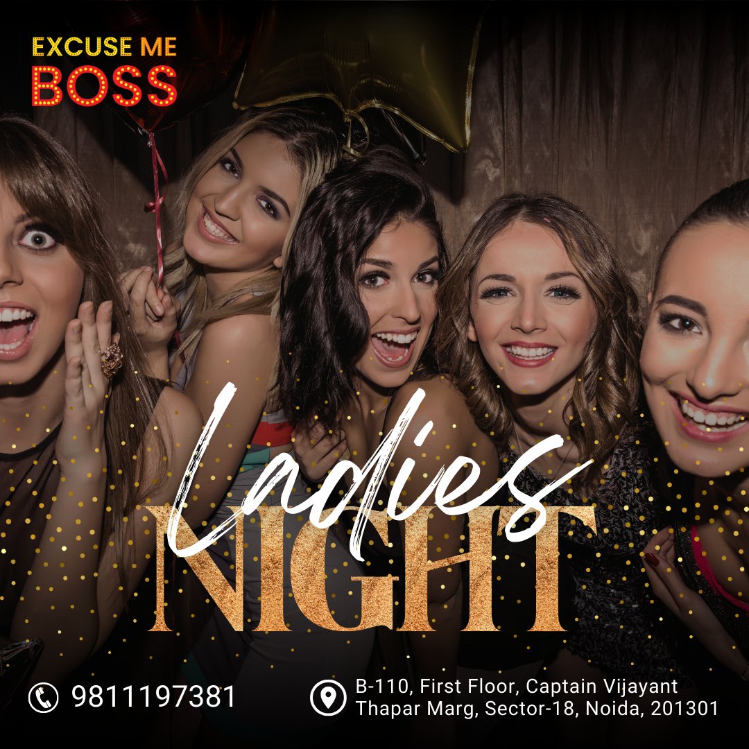 ExcusemebossN's tweet photo. Join us for #Ladies Night! Sip, savor, and sparkle with fabulous friends as we dance the night away in style.      

📞 +91 9811197381   
Call Us For Reservations 📷 

#ExcuseMeBoss #noida #delhincr #ladiesnightout #girlsnight #girlsjustwannahavefun #ladiesnightlife #girlsnight https://t.co/gIfJs98IxN