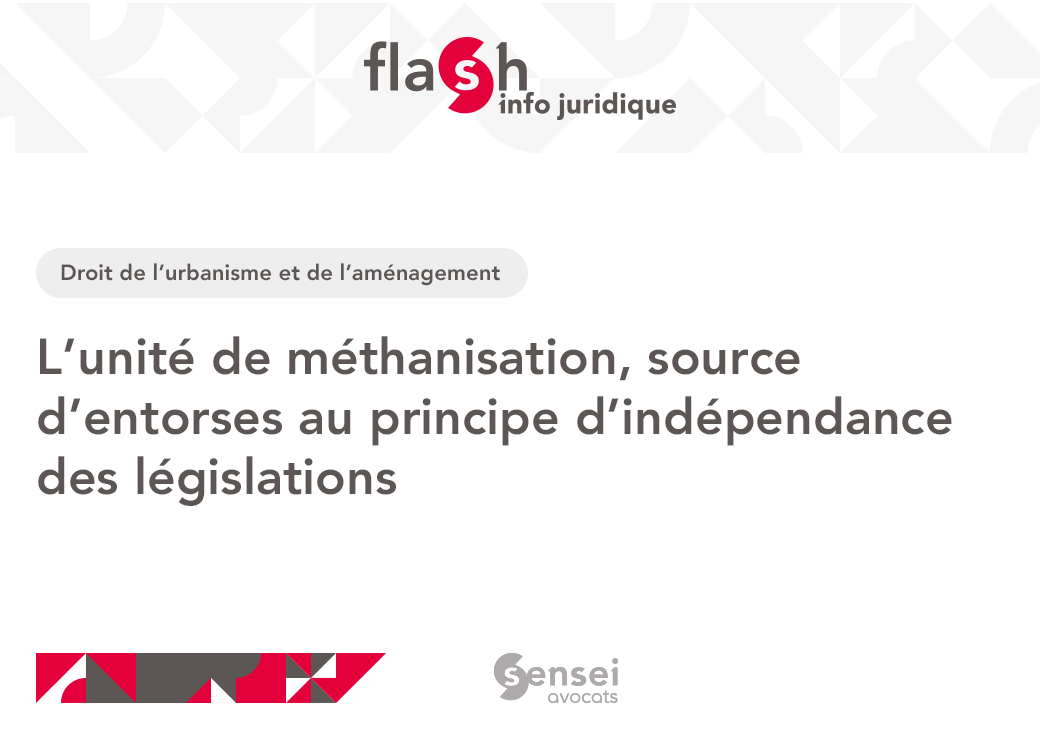 ❗FLASH INFO JURIDIQUE
Droit de l'urbanisme et de l'aménagement

L’unité de méthanisation, source d’entorses au principe d’indépendance des législations

🔻 LIRE LA SUITE
swll.to/isFa1DO

#flashSenseiAvocats #senseiAvocats #droitUrbanisme