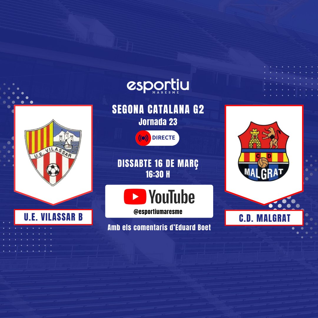 🎥 Recorda, el dissabte a les 16:30, primera transmissió en directe a Youtube❗

Transmetrem el partit de la Segona Catalana <a href="/UEVilassardeMar/">U.E. Vilassar de Mar</a> B - <a href="/CDMalgrat2018/">CD Malgrat Oficial</a> amb els comentaris d'Eduard Boet. No te'l perdis!

➡️ Subscriu-te ara a Youtube (youtube.com/@EsportiuMares…)
