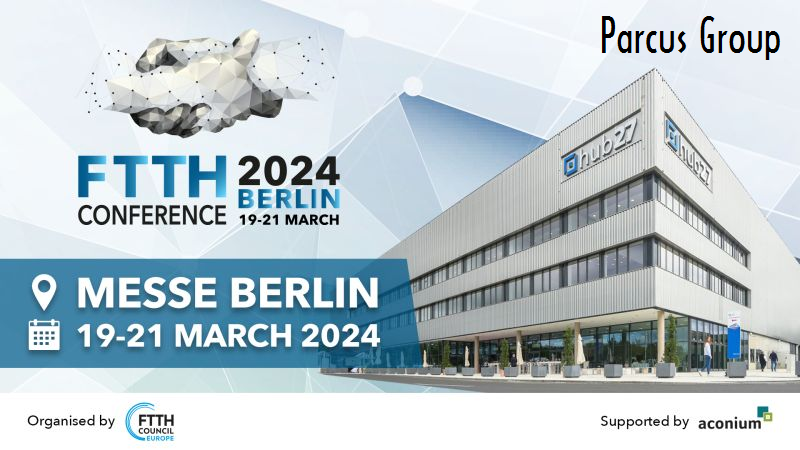 parcusgroup's tweet image. Parcus Group is pleased to announce that we&apos;ll be attending the upcoming FTTH Conference in Berlin on 19-21 March 2024.
Reach out to our team to organise a meeting.
#parcusgroup