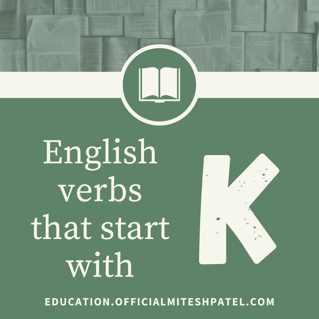 I_MiteshPatel's tweet photo. #I_MiteshPatel A collection of English conjugated #verbs by the letter K. See English #verbforms in present, past and participle #tenses. #conjugate #conjugation #vocabulary #spokenenglish #phrasalverbs #englishverbs #irregularverbs πππ https://t.co/y25odBHmAo https://t.co/mAoalfyatU