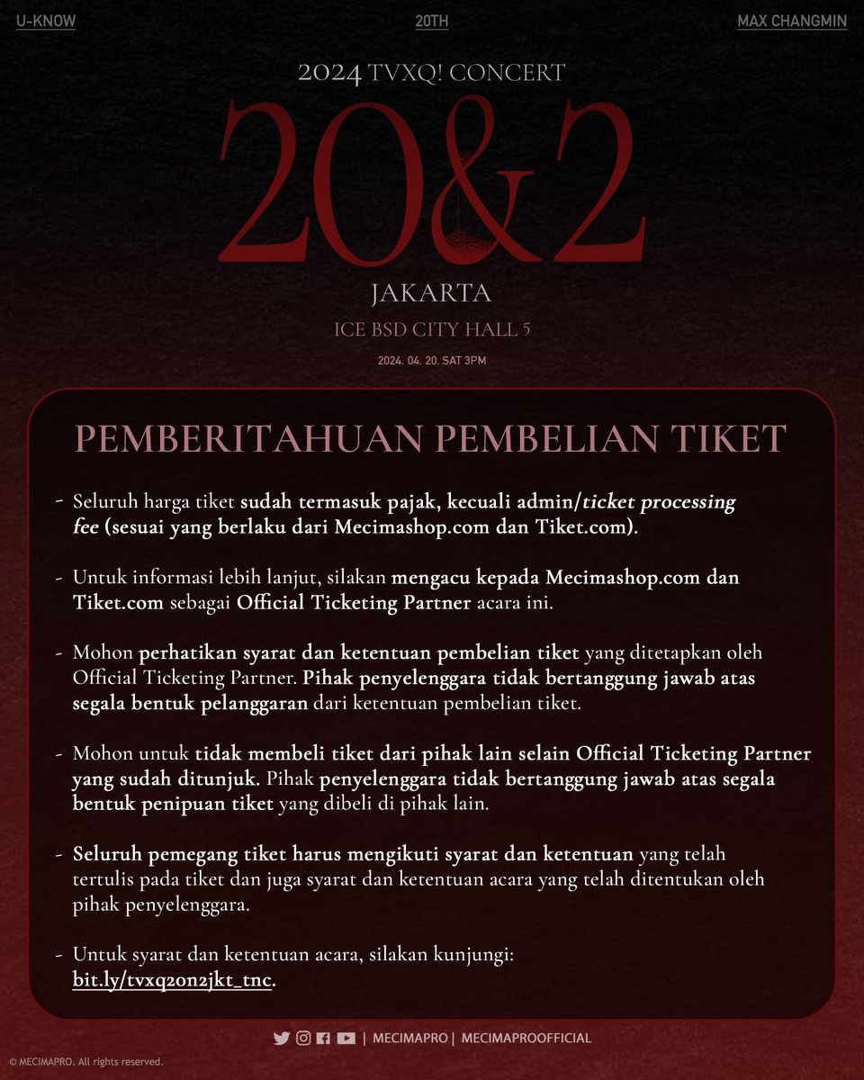 mecimapro's tweet photo. #TVXQ!InJKT- Ticket Purchase Notice.
Indonesia Cassiopeia, make sure to read this notice before purchasing your concert tickets via @mecima_shop and @tiket !
-
🔗: https://t.co/YsfldOCakw https://t.co/oZMZqWsusQ