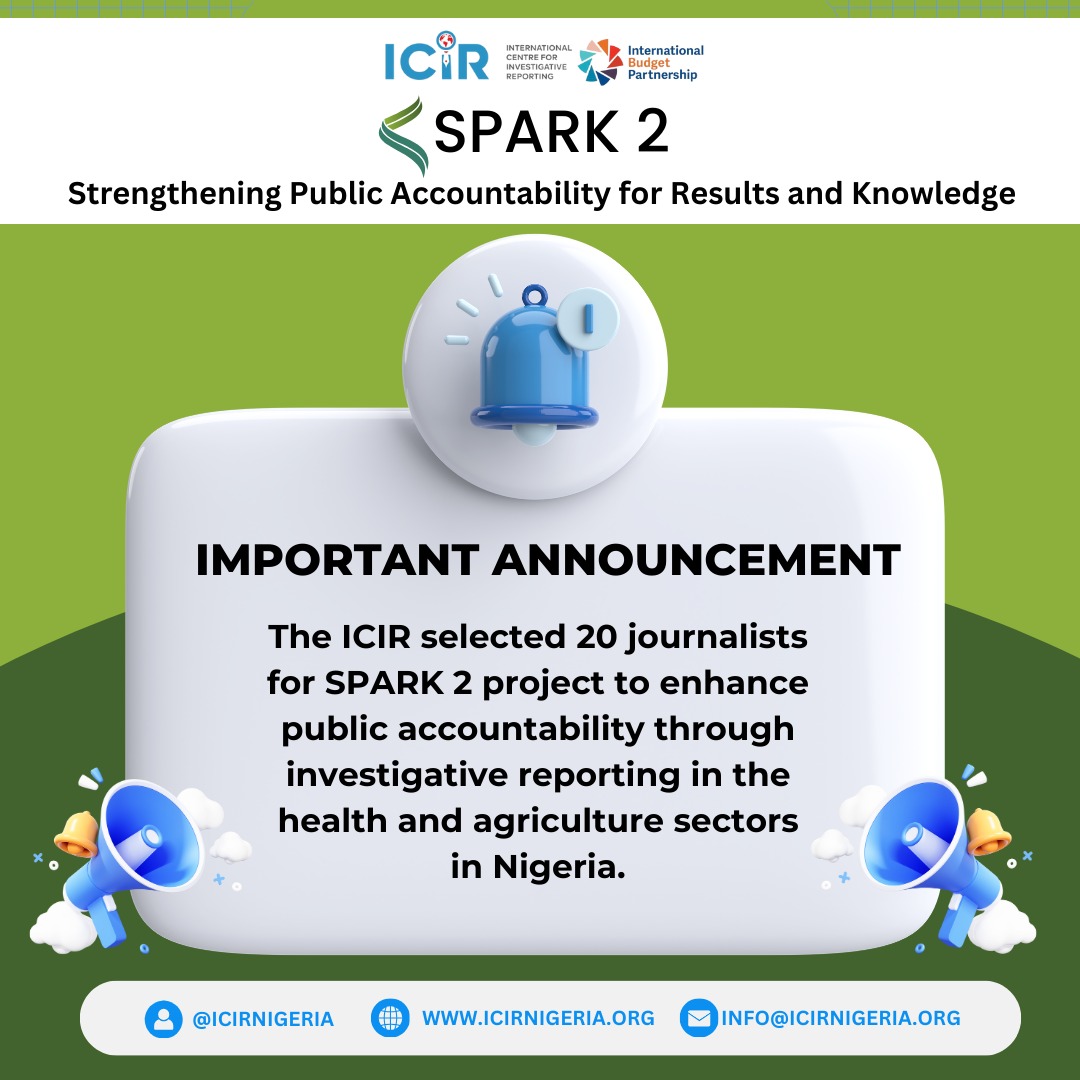🔊🚨Exciting News Alert!

We're thrilled to announce that <a href="/TheICIR/">The ICIR</a> has selected 20 journalists for the #SPARK2 project! 🌟 Get ready to witness groundbreaking investigative reporting as they shine a spotlight on accountability in Nigeria's health and agriculture sectors. Stay