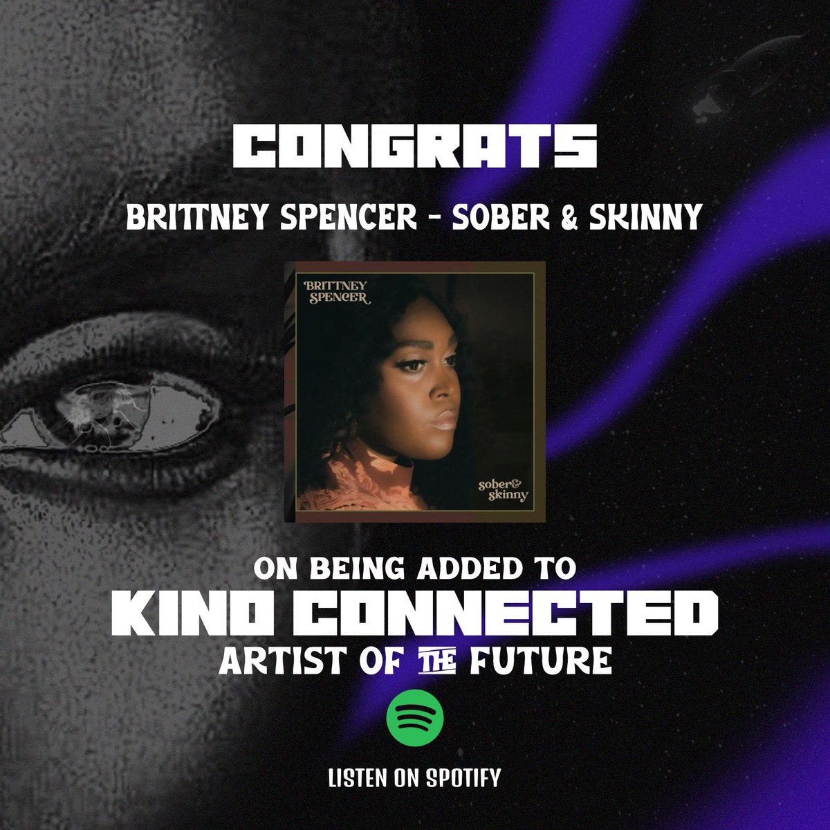 KinoAOTF's tweet photo. Congrats to Sober & Skinny by @brittNicx on being added to the Kino Connected: Artists Of The Future playlist. πΆπͺ°π Click the link to hear this artist and others. #kinoaotf #kinoconnected #kinoplaylist https://t.co/Jf6viG5s5x https://t.co/GI4lOVhtZR