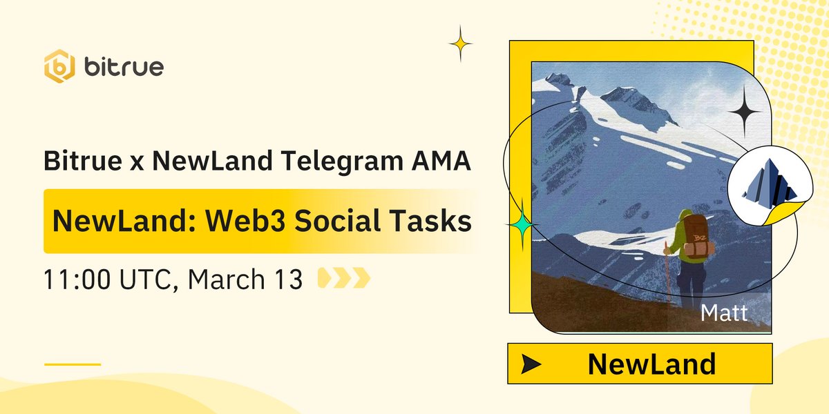 BitrueOfficial's tweet photo. 🥳 Bitrue #AMA | Discover @NewLand_Web3, The One-Stop Social Task Network

⏰ Time: 11:00 UTC, March 13

🗺 Join our Telegram https://t.co/zzrKe1i001

🎁 Join & Share 100 $USDT!

✅ Join our Telegram https://t.co/zzrKe1i001
✅ Follow @BitrueOfficial @NewLand_Web3
✅ Like, RT & Tag 3 Friends 
✅ Complete Form https://t.co/JywITI650o