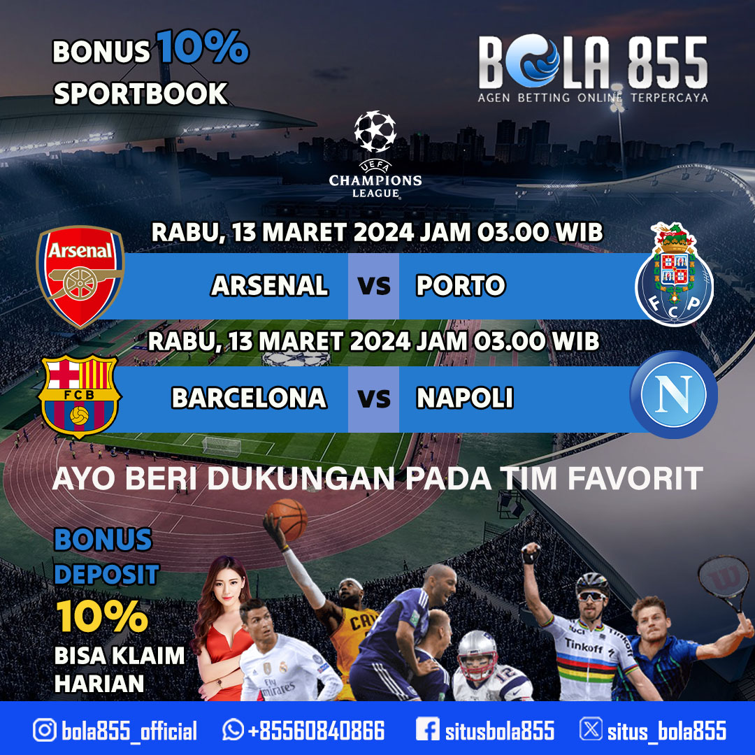 ⚽JADWAL LIGA CHAMPIONS RABU 13 MARET 2024⚽

🔥Silahkan Pasang Taruhan Bola Online di heylink.me/bola855pro 🔥
#bola855 #ligachampions #championsleague #agenbolajudi #situsjudibola #newmember #agencasino #situscasino #bandarcasino #casinoonline #bandarbola #situsslot #gameslot