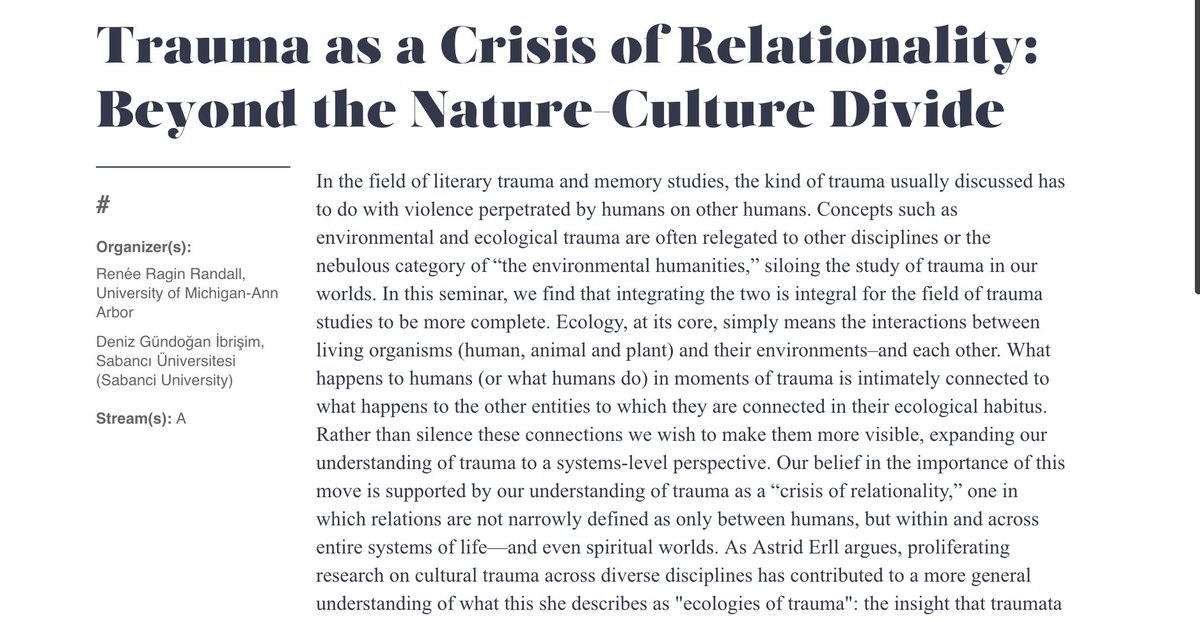 My dear colleague Renée Ragin Randall and I are co-organizing a seminar in the 2024 ACLA! 
If you are in Montreal from March 14 to March 17, please come & join our session on 'Trauma as a Crisis of Relationality: Beyond the Nature-Culture Divide' with wonderful contributions!