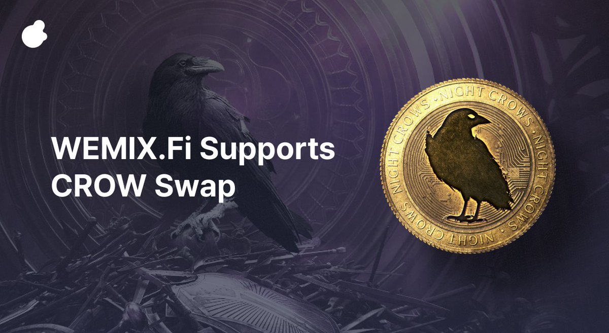 WemixNetwork's tweet photo. #WEMIXFi unveils exclusive #CROW SWAP ๐
๐Trading starts Mar. 12, 13:00 (UTC+9)
CROW, the core of #NIGHTCROWS tokenomics, elevates trading & rewards ๐ฆโ
Details ๐ https://t.co/hHElrRBZH2
Stay tuned for more thrilling updates on #WEMIX ๐ https://t.co/rUnXY84kbR