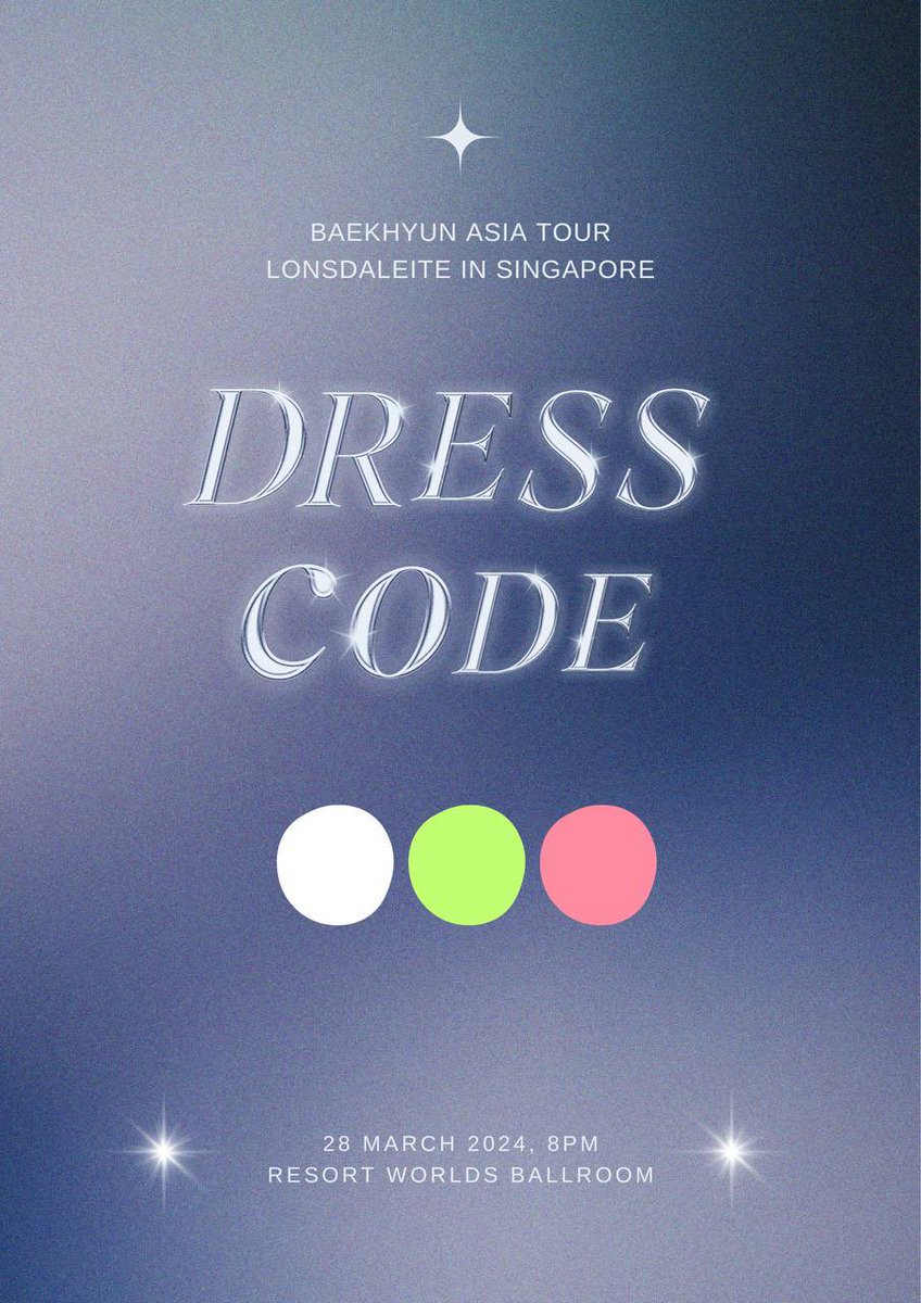 qtpiebyunbaek's tweet photo. ATTN: DRESS CODE 👀

Can you believe Lonsdaleite in Singapore is in 16 days...!? 🇸🇬

The Singapore fan project team has prepared the dress code notice for Singapore's show according to Baekhyun's request 🤍💚🩷

And we have more surprises coming up for everyone so hurry join our Telegram Channel and get the latest updates 📰🥰

https://t.co/JyCvxBHnVW