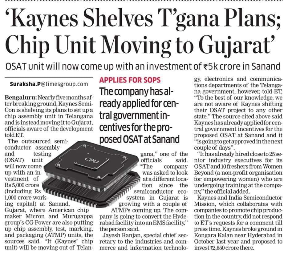 We had put in tenacious efforts to convince Kaynes to move from Karnataka to Telangana They wanted land allotted right next to Foxconn plant at Kongara Kalan. We got that done in less than 10 days to win them over Now to see this news that they are moving to Gujarat is truly
