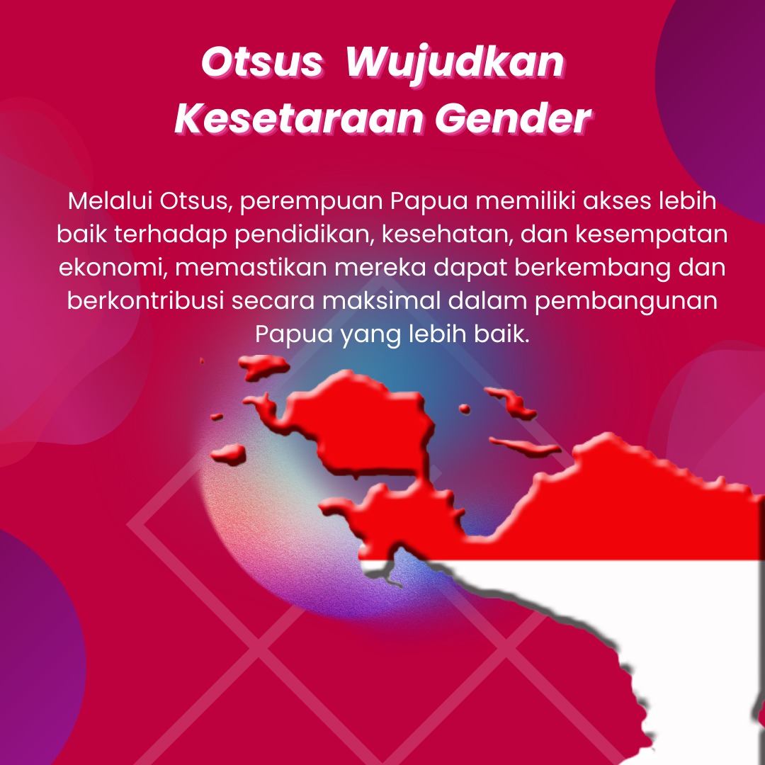 Melalui Otsus, perempuan Papua memiliki akses lebih baik terhadap pendidikan, kesehatan, dan kesempatan ekonomi, memastikan mereka dapat berkembang dan berkontribusi secara maksimal dalam pembangunan Papua yang lebih baik. 
#OtsusPapua #OtsusJilid2 #kesetaraangender