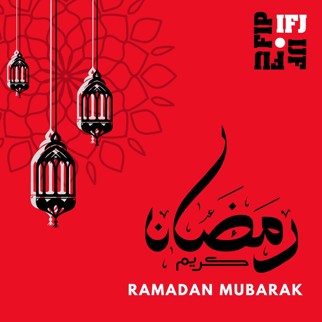 Ramadan Mubarak to all our Muslim colleagues in the Asia-Pacific region and worldwide. IFJ remains steadfast in our solidarity with those in Gaza during this time.