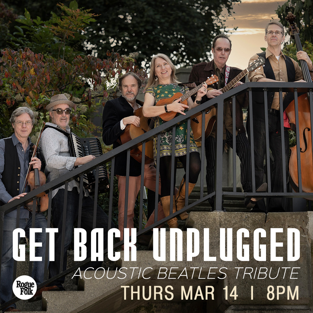 This Thursday! Get Back Unplugged acoustic Beatles tribute. Live & streamed (but not recorded!). Tix: roguefolk.bc.ca/concerts/ev240…