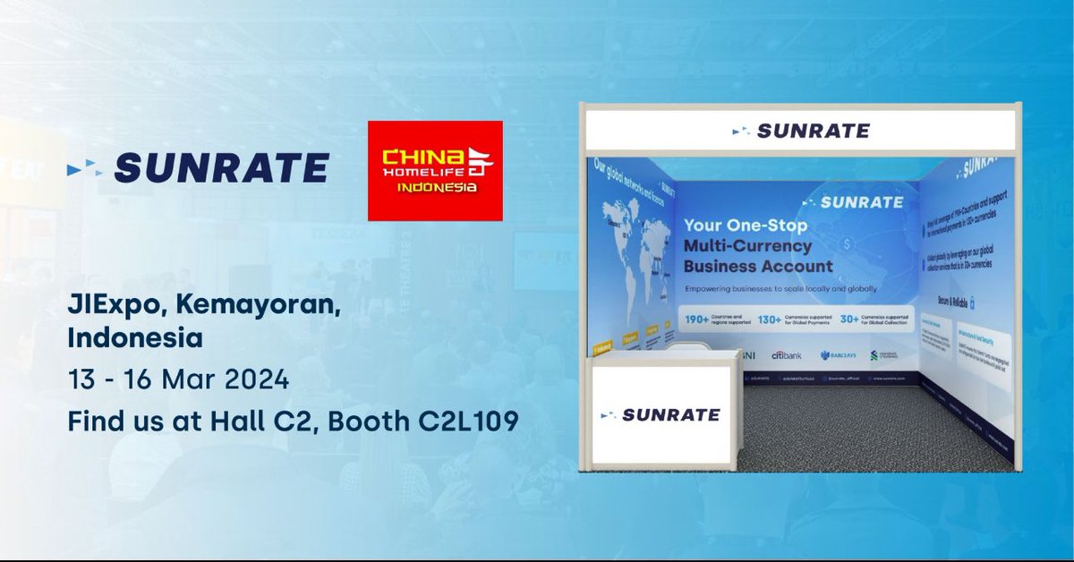 From 13 to 16 March 2024, @SUNRATEofficial will be participating in the upcoming China Homelife Indonesia at the Jakarta International Expo. Meet our team face-to-face at Hall C2 (booth no: C2L109). See you there! #B2B #business #payments #crossborderpayments #SUNRATE