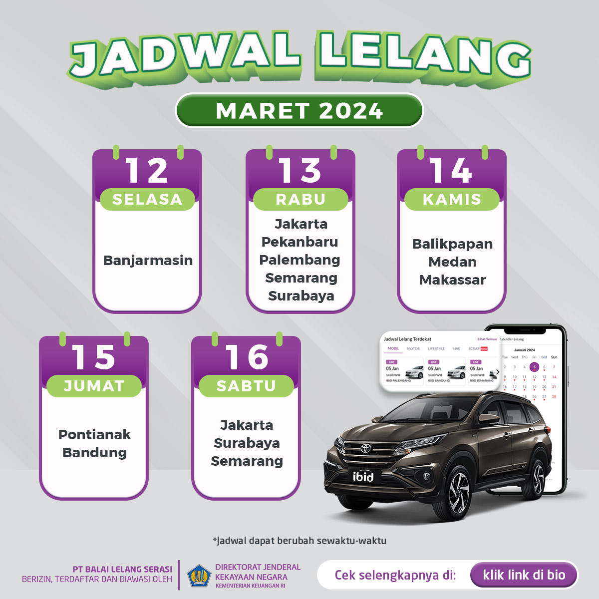 ibid_lelang's tweet photo. Catat jadwal dan ikuti lelang mobil dan motor pada tanggal 12 - 16 Maret 2024! 🗓️🚘🏍️

Dapatkan info jadwal terkini di https://t.co/93JPrxEQcU atau unduh aplikasi IBID Balai Lelang Astra📲 

#IBID #lelangmobil #jualbelimobil #belimobilbekas #belimotorbekas #jualbelimotor https://t.co/wMLuiDrkg0