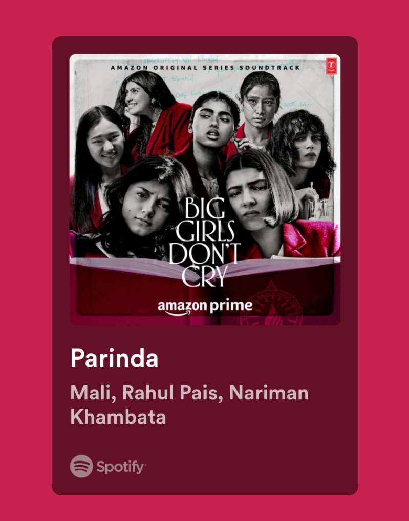 Earworm Alert: “Parinda” from #BigGirlsDontCry Singer: @Malimanojmusic Composed by #RahulPais & @NarimanKhambata Lyrics by @PriyaSometimes