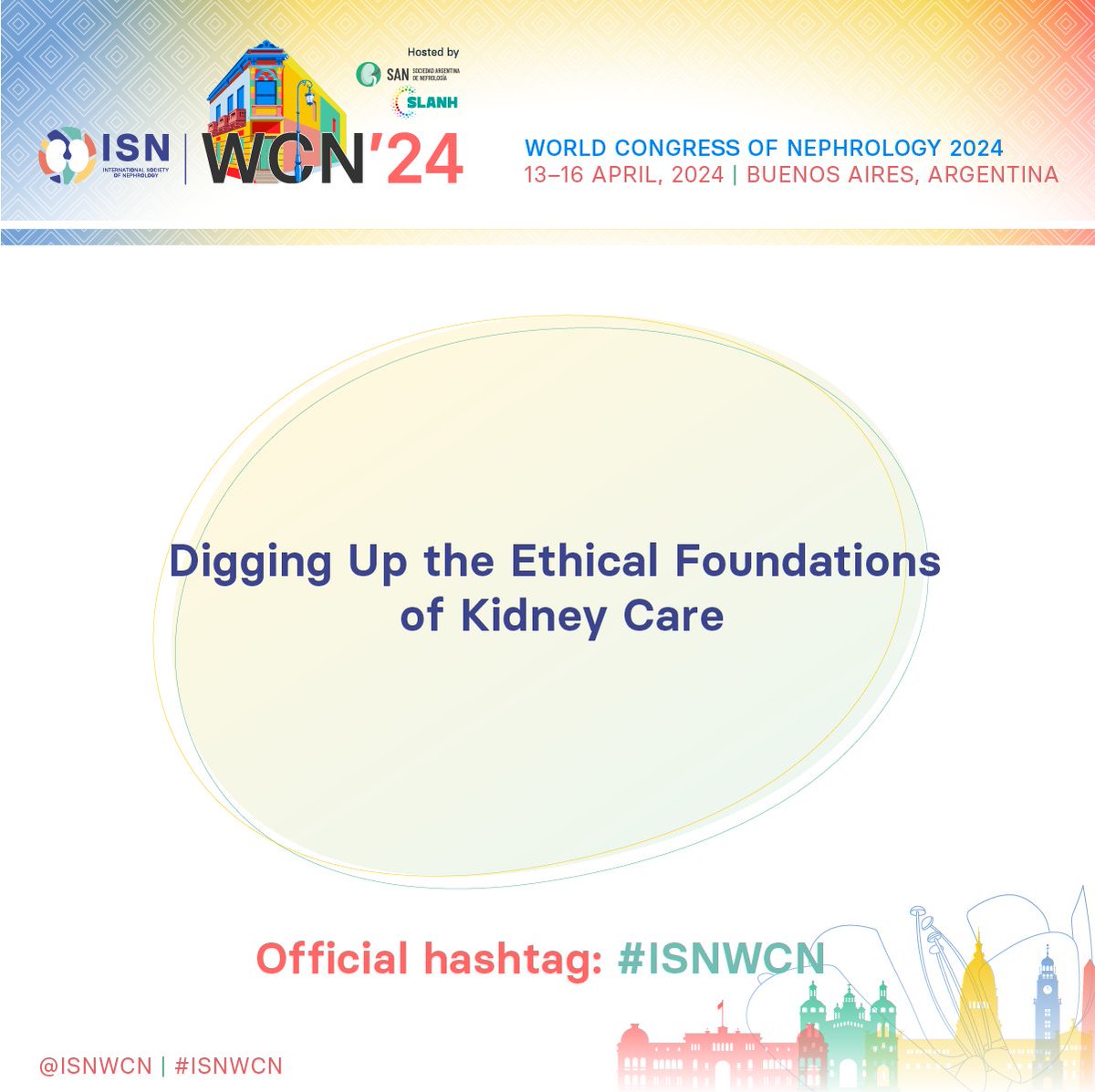 Interested in #ethics & #kidneys? I'm thrilled 2b co-chairing a session @ISNWCN digging up & renewing ethical foundations of kidney care - exploring supported decision-making, cultural safety & role of evidence in ethics! Join us 🗓️April 15, 12:15 PM #BuenosAires, Argentina🇦🇷