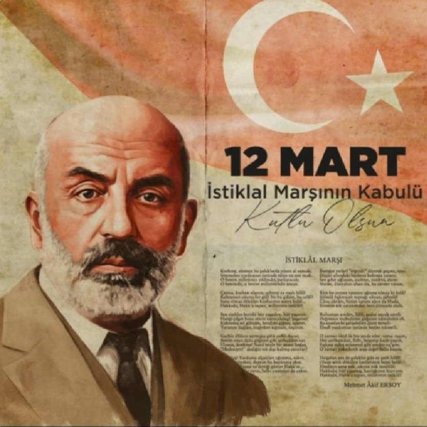 12 Mart İstiklal Marşının kabulünün 103. yılı kutlu olsun. #MehmetAkifErsoy