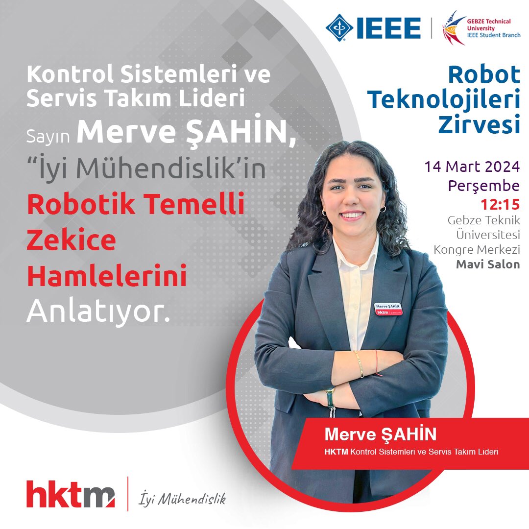 hktm1998's tweet photo. Robot Teknolojileri Zirvesindeyiz!🤖
IEEE Gebze Teknik Üniversitesi Öğrenci Topluluğu'nun düzenlediği etkinlikte, Kontrol Sistemleri ve Servis Takım Liderimiz Sayın Merve Şahin konuşmacı olarak yer alacaktır.
#IEEE #GTÜ #HareketKontrolTeknolojileri #GoodEngineering https://t.co/pCzOr4wI9v