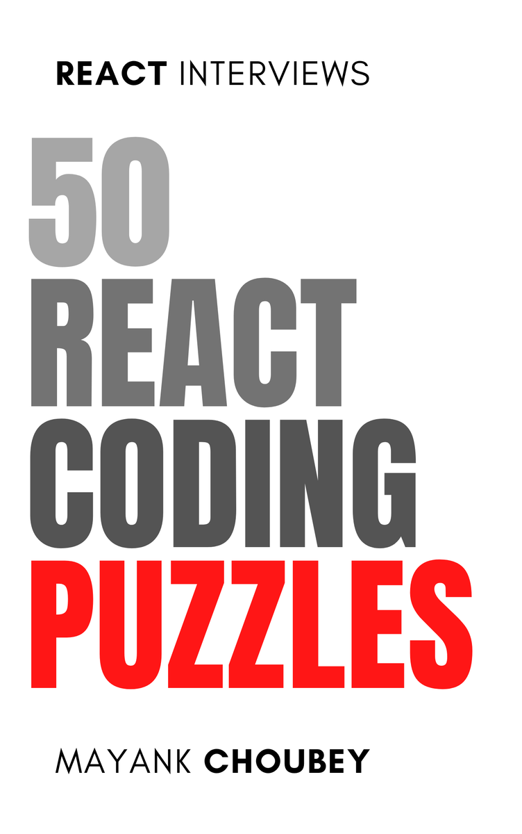 MayankCh10's tweet photo. @reactjs https://t.co/CFHBh7C6Ql Announcing my free book on learning react coding puzzles for interviews https://t.co/Ta6h4IdECZ