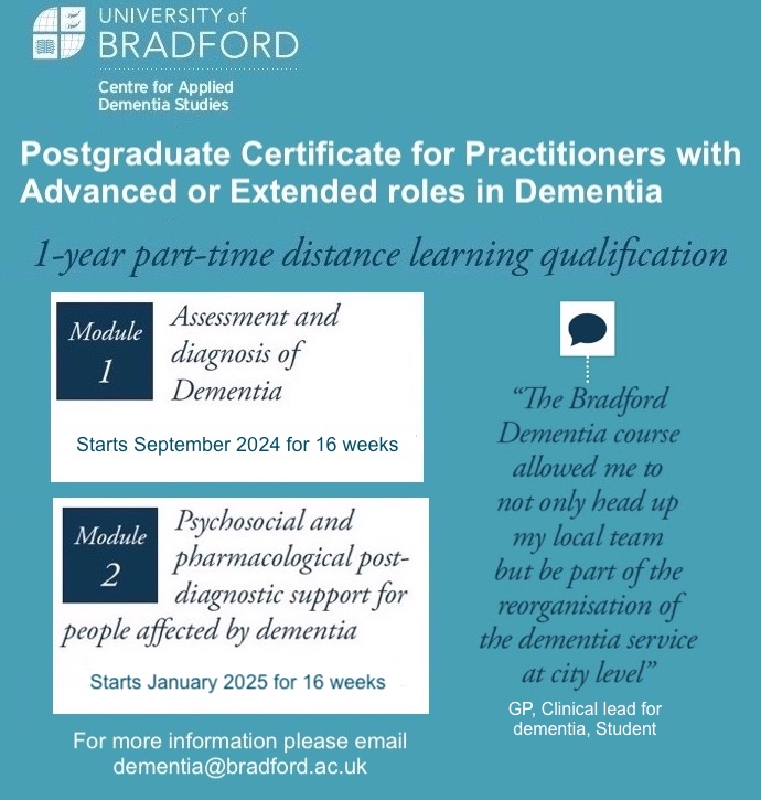 Recruiting for the PG Certificate for Practitioners with Advanced or Extended roles in dementia, 1 year, part-time, distance learning course for staff working in memory assessment services for people with dementia and who offer post-diagnostic support - bradford.ac.uk/courses/pg/pra…