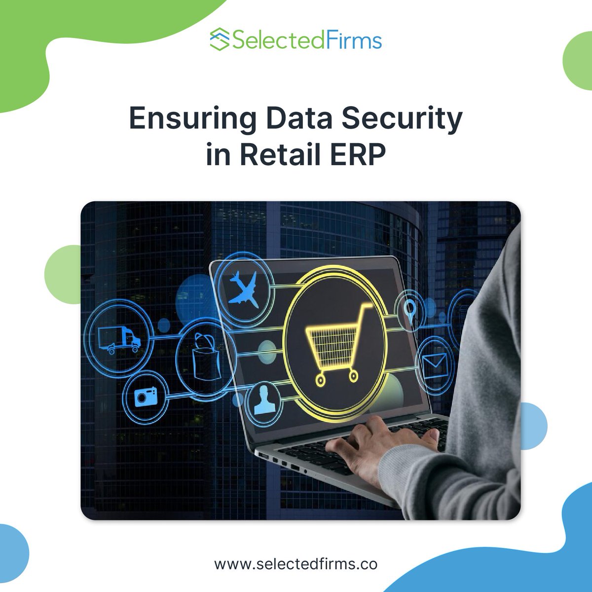 Check out your new guide in our latest blog on Ensuring Data Security in Retail ERP- bit.ly/43czUyS

#selectedfirms #datasecurity #erp #data #securityawareness #enterpriseresourceplanning