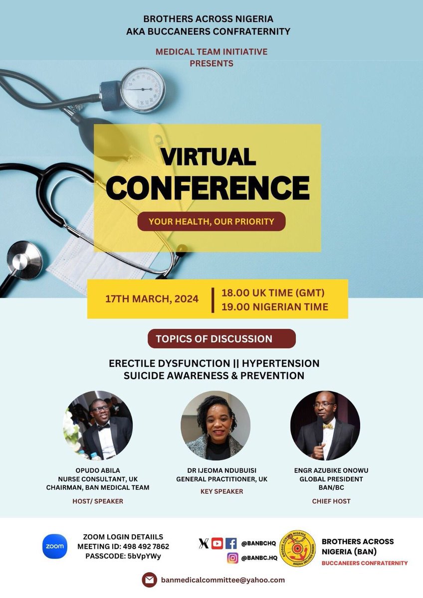 Brothers Across Nigeria Presents: Your Health, Our Priority! 

Brothers Across Nigeria aka the Buccaneers Confraternity is proud  to host, and is also inviting the general public to a Virtual Health Conference focusing on your well-being!

Conference Topic: Your Health, Our