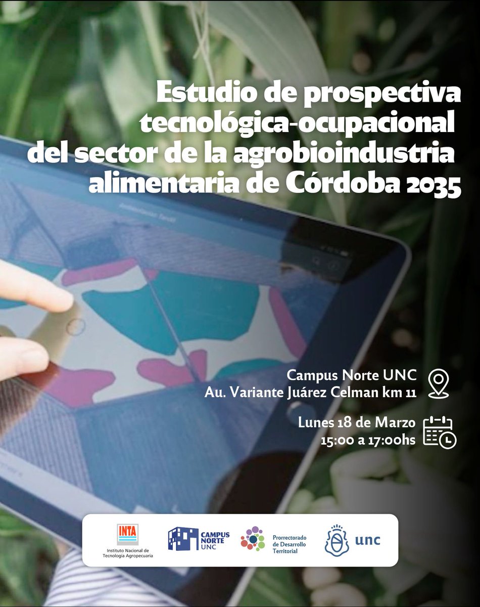 🗣️ Lanzamiento | "Estudio de prospectiva tecnológica-ocupacional del sector de la agrobioindustria alimentaria de #Córdoba 2035" 👩🏻‍💻👩🏼‍🌾🌱

📅 18/03 - 15 hs

📍 Campus Norte UNC

📝 Gratuita con inscripción previa
docs.google.com/forms/d/e/1FAI…

✅ Organizan: <a href="/intaargentina/">INTA</a> y <a href="/CampusNorte/">Campus Norte</a>