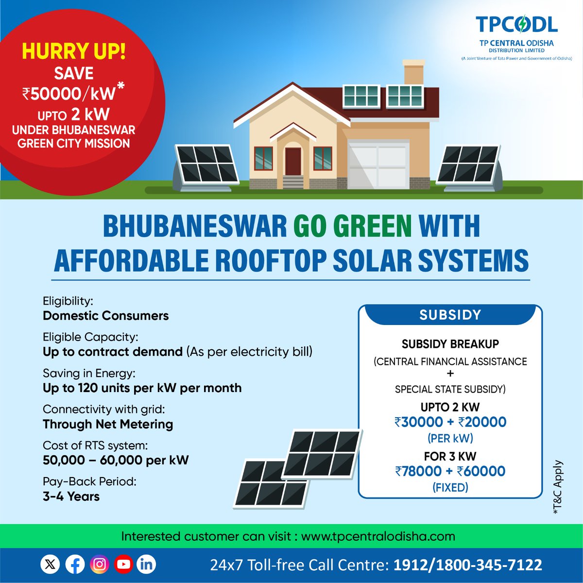 TPCentralOdisha's tweet photo. Residents of Bhubaneswar, don’t miss the opportunity to embrace green energy!

Transform your roof with the Bhubaneswar Green City Mission's affordable solar systems. Enjoy savings of up to ₹50,000/kW* on installations up to 2 kW.

Apply early and illuminate your home with solar power.

#TPCODL #BhubaneswarGreenCityMission #RooftopSolar #GreenEnergy