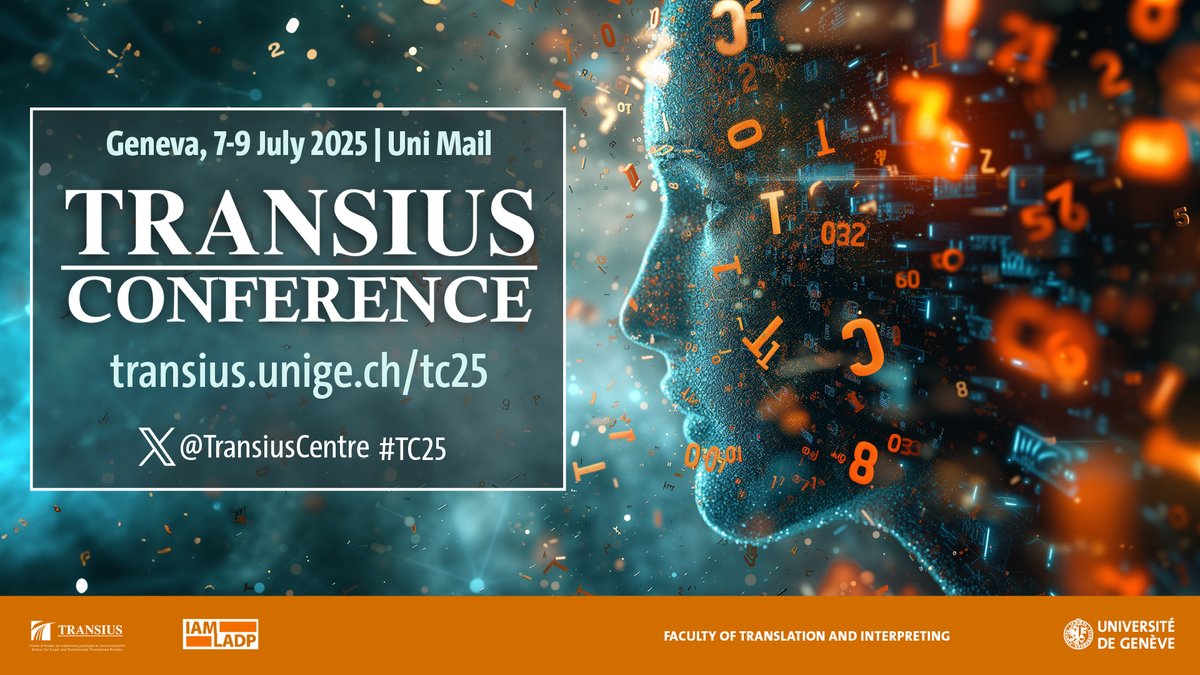 #SaveTheDate: The next Transius International Conference on Legal and Institutional Translation (#TC25) will take place on 7-9 July 2025. The online registration and submission of papers will open on 02.09.24. Discover the keynote speakers and the #CfP: transius.unige.ch/tc25.