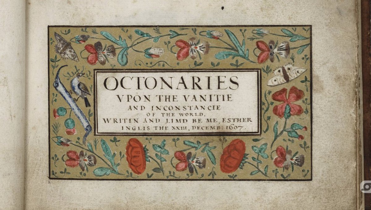 Wonderful news- Jamie Reid Baxter's 2023 article on Esther Inglis' Octonaries has been awarded the 2024 RDS Jack Medal! These 'Octonaries upon the Vanitie and Inconstancie of the World' are an original translation by Inglis from French into Anglo-Scots. 📷@FolgerLibrary V.a.92