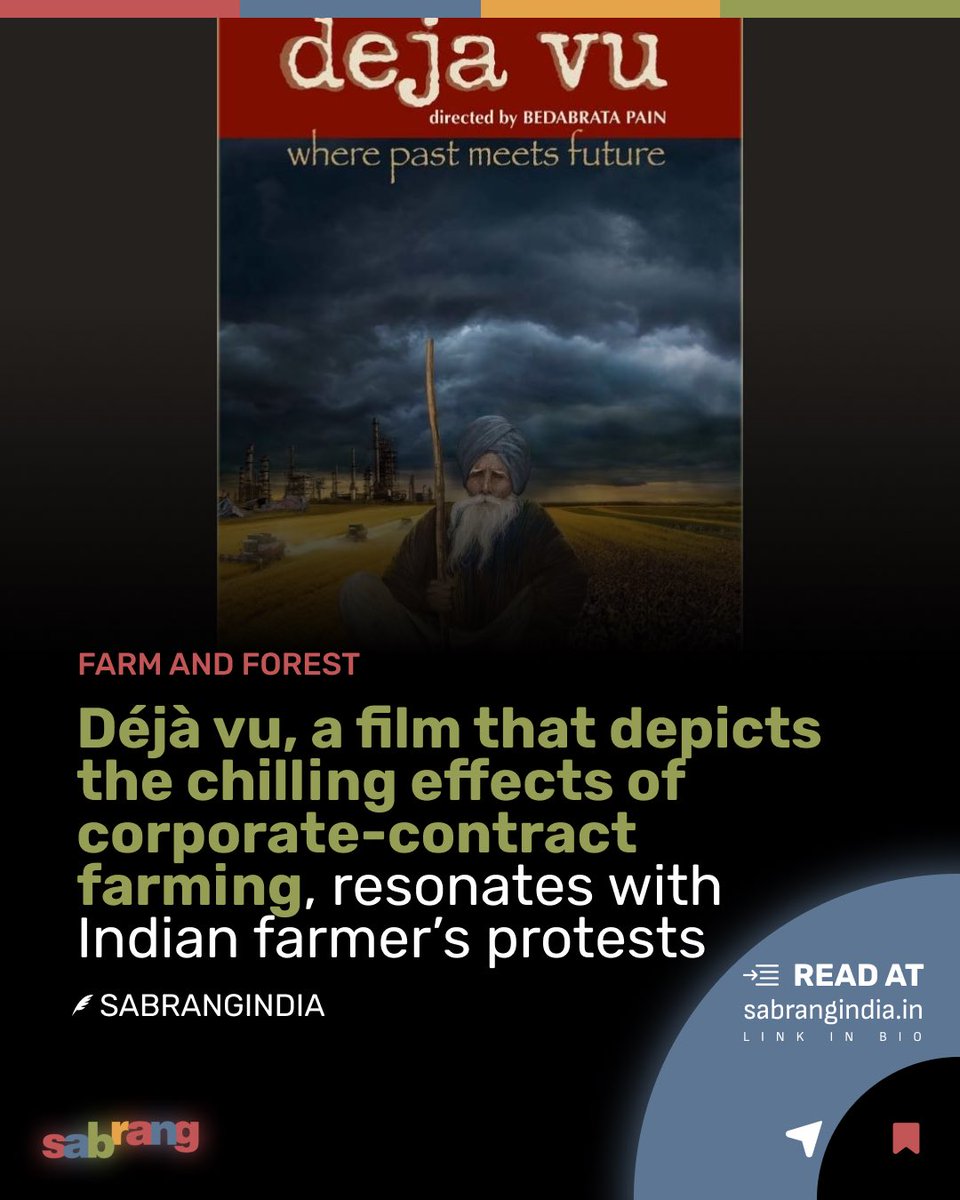Déjà vu, a film that depicts the chilling effects of corporate-contract farming, resonates with Indian farmer’s protests. #DejaVu #FarmerProtest #FarmerProtests2024 #farmersprotest #farmersprotestindelhi sabrangindia.in/deja-vu-a-film…