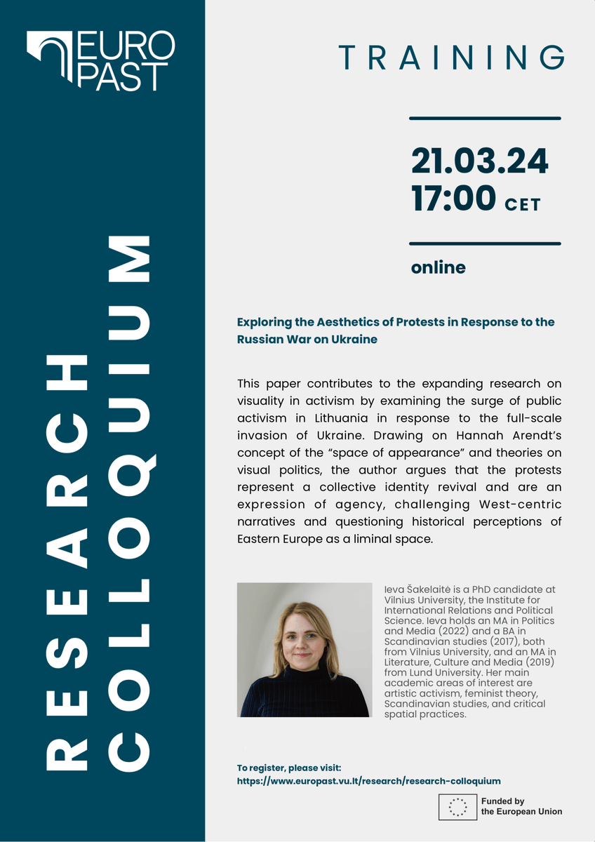 👉 See you in the next #EUROPAST Colloquium on 21 March, 17.00 CET! This time, Ieva Šakelaitė will present her research on the aesthetics of protest against Russia's war on Ukraine. Register here: europast.vu.lt/research/resea…