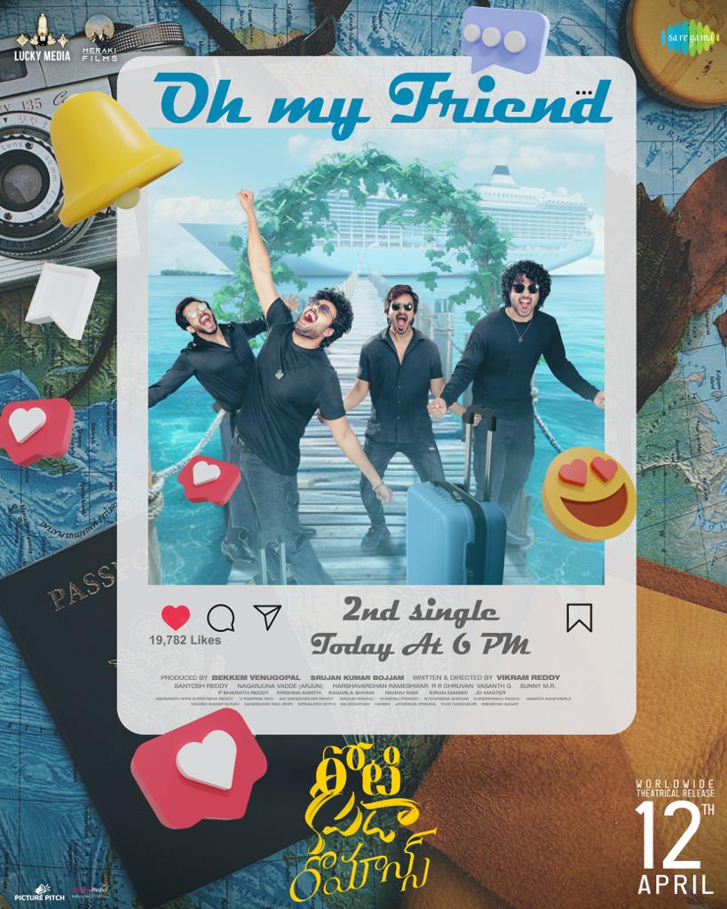 The Second Single #OhMyFriend From #RotiKapdaRomance Releasing Today At 6️⃣ PM ! 

A #HarshvardhanRameshwar 
 Musical 🎧

#RKROnApril12th ! 

@harsha_narra @suprajranga @sandeepsaroj__  #tarun #sonuthakur  @nuveksha2 #meghalekha @khushjv 
@luckymediaoff @vikramreddy888