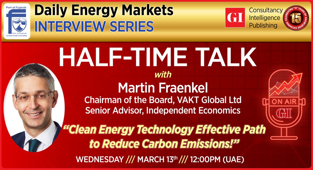 gulf_intel's tweet photo. 📣 𝗦𝘁𝗮𝘆 𝗧𝘂𝗻𝗲𝗱 #HalfTimeTalk Interview with Martin Fraenkel, Chairman of the Board, @VaktGlobal, Senior Advisor, @IndepEconomics 

“Clean Energy Technology Effective Path to Reduce Carbon Emissions!” 

#CleanEnergy #Carbon #technology #renewables #EnergyTransition #ESG https://t.co/KH1wT0eZg8