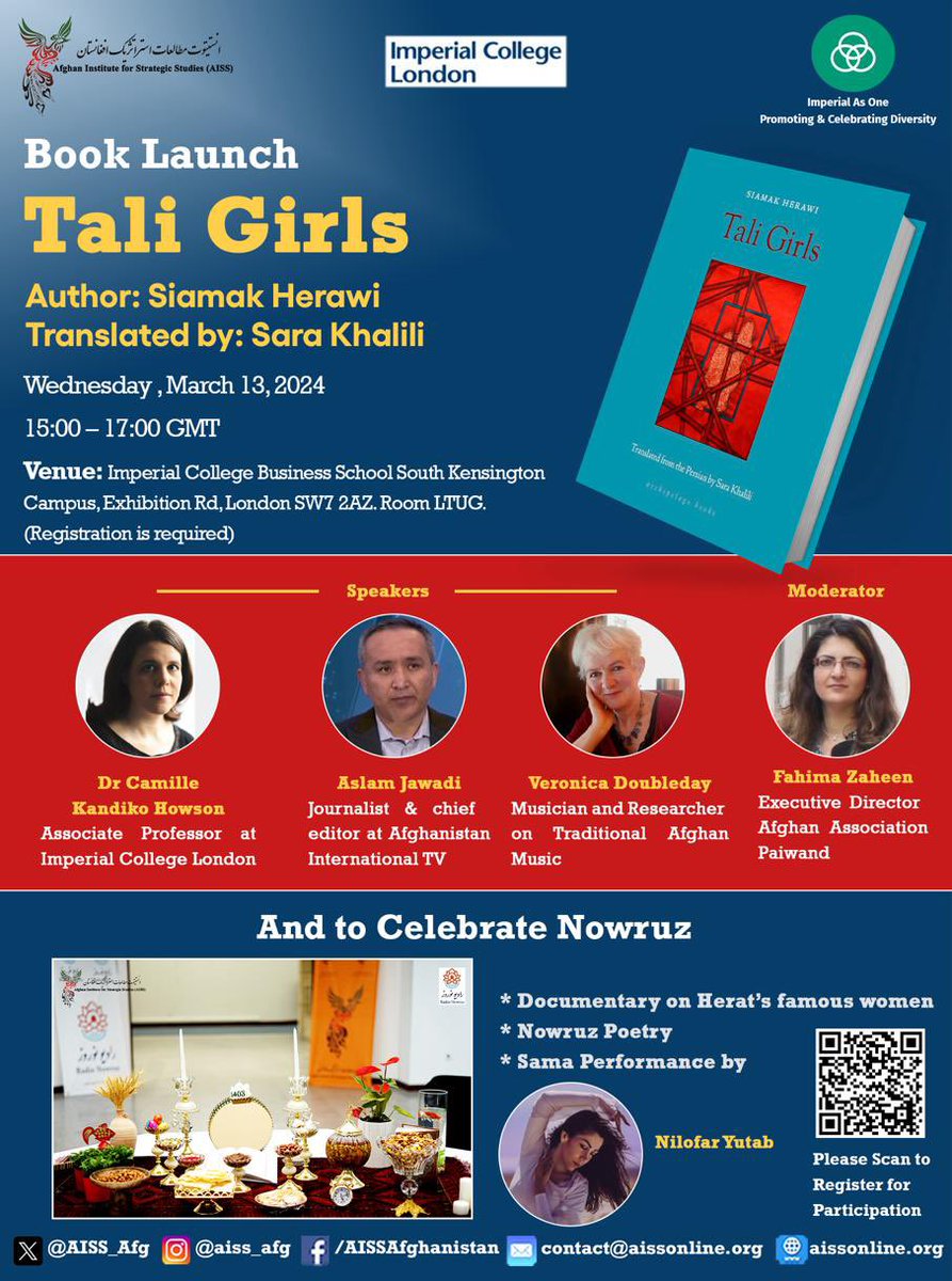 Don't miss the @AISS_Afg and @imperialasone book launch of 'Tali Girls' by @ZiaSiamak on March 13, 2024, 15:00 - 17:00 GMT at @imperialcollege . Dr @cbkandiko will speak, and a vibrant Nowruz Celebration program awaits. Register through the link below. eventbrite.com/e/book-launch-…
