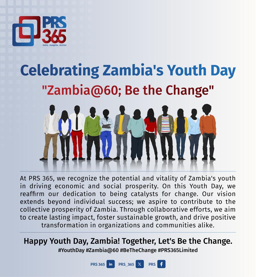 Happy Youth Day, Zambia! 
Together, Let's Be the Change.

#YouthDay #ZambiaAt60 #BeTheChange #PRS365Limited