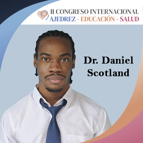 ¡Conoce a nuestros ponentes! 📷📷 
9.Dr. Daniel Scotland
Médico.
Actualmente maestría en oftalmología en la Universidad Médica de Dalian en Liaoning, China.
Fundador y Secretario General de la Federación de Ajedrez de Dominica.

¿Cuál de nuestros ponentes quieres escuchar?