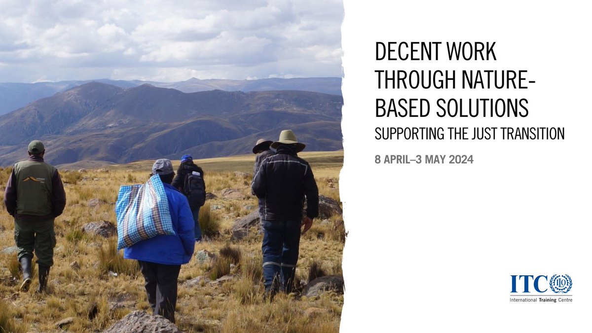 Join our upcoming online course on 'Decent Work Through Nature-Based Solutions: Supporting the Just Transition' 🌿 from 8 April–3 May 2024. 🔗 Apply Now: itcilo.org/courses/decent… #GreenJobs #Sustainability #DecentWork #JustTransition #OnlineLearning