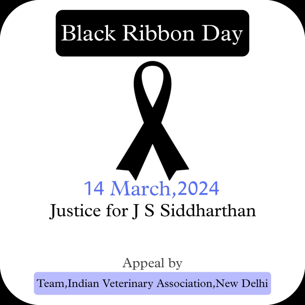 DrAPS_Official's tweet photo. Black Ribbon Day 14 March 2024

#Justice_For_JS_Siddharthan
#Vets_Want_Justice 
#Kerala_Gvt_Stop_Hooliganism
#IVA_New_Delhi.                  ⁦@iprdkerala⁩ ⁦@drsanjeevbalyan⁩

Regards
Dr Abhishek Pratap Singh 
National Convener 
Indian Veterinary Association,New Delhi https://t.co/XRKilm1rlf