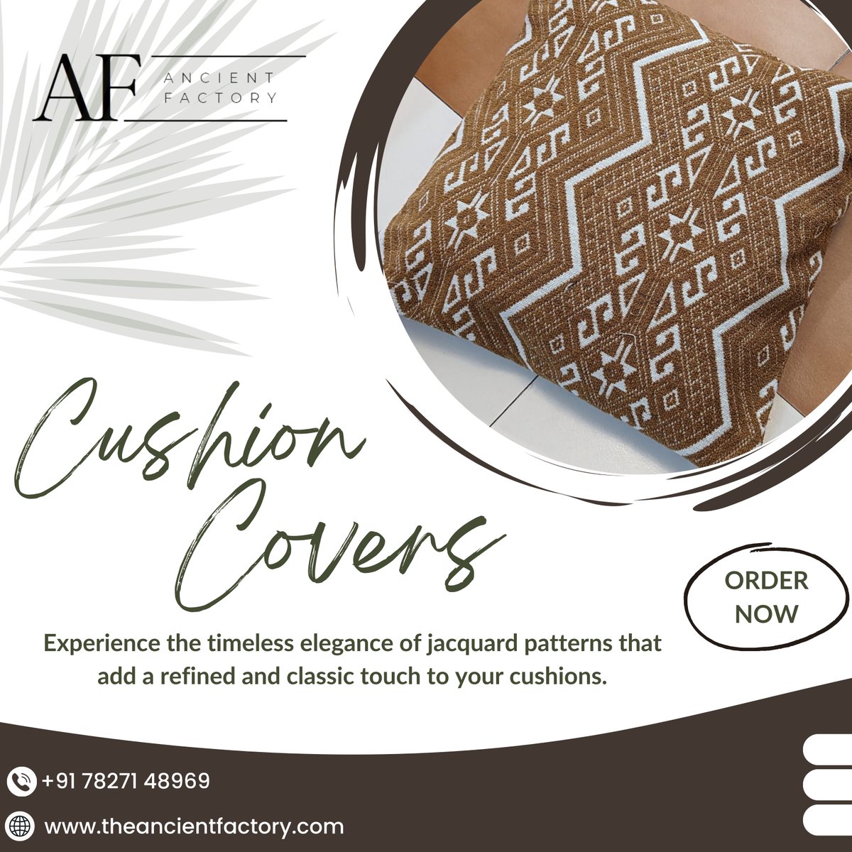 📞 Connect with us at +91 78271 48969 or visit theancientfactory.com to explore and shop our exclusive cushion cover collection. Your home deserves the timeless elegance that The Ancient Factory delivers.
 💖 #TheAncientFactory #CushionCovers #HomeDecor #EleganceRedefined