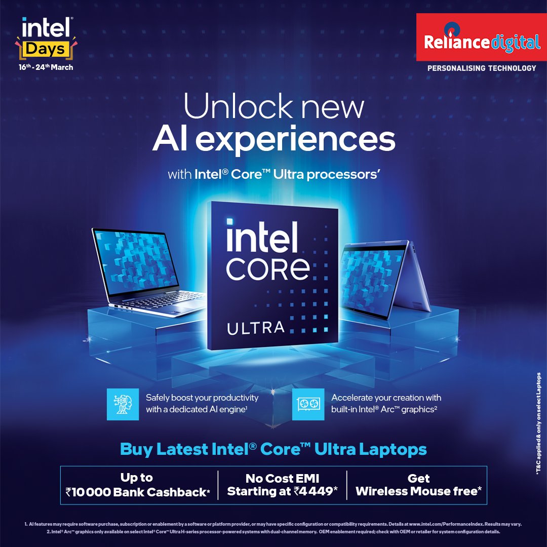 RelianceDigital's tweet photo. Unleash the power of AI with the all-new Intel Core™ Ultra Laptops. The #IntelDays are here at Reliance Digital bringing you amazing offers of up to ₹10 000 cashback, No Cost EMI and a FREE wireless mouse. Hurry to your nearest Reliance Digital store. Don’t miss out! *T&C Apply https://t.co/L0sKPIbxeh