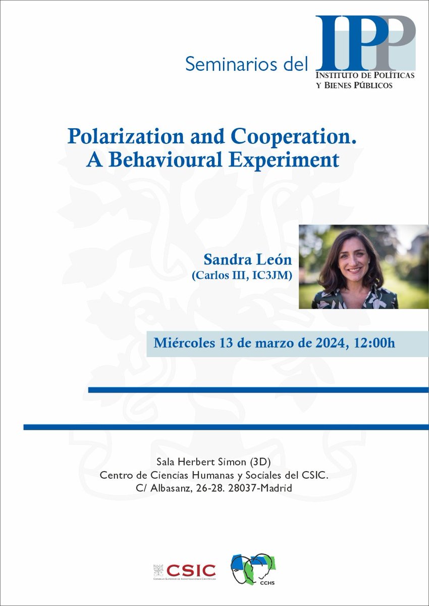 Mañana, 13 de marzo, tendrá lugar el seminario “Polarization and Cooperation. A Behavioural Experiment” por Sandra León (@sandraleon_), directora del @ic3jm de la Universidad Carlos III (@uc3m). A partir de las 12 horas en la sala Herbert Simon del @CCHS_CSIC.