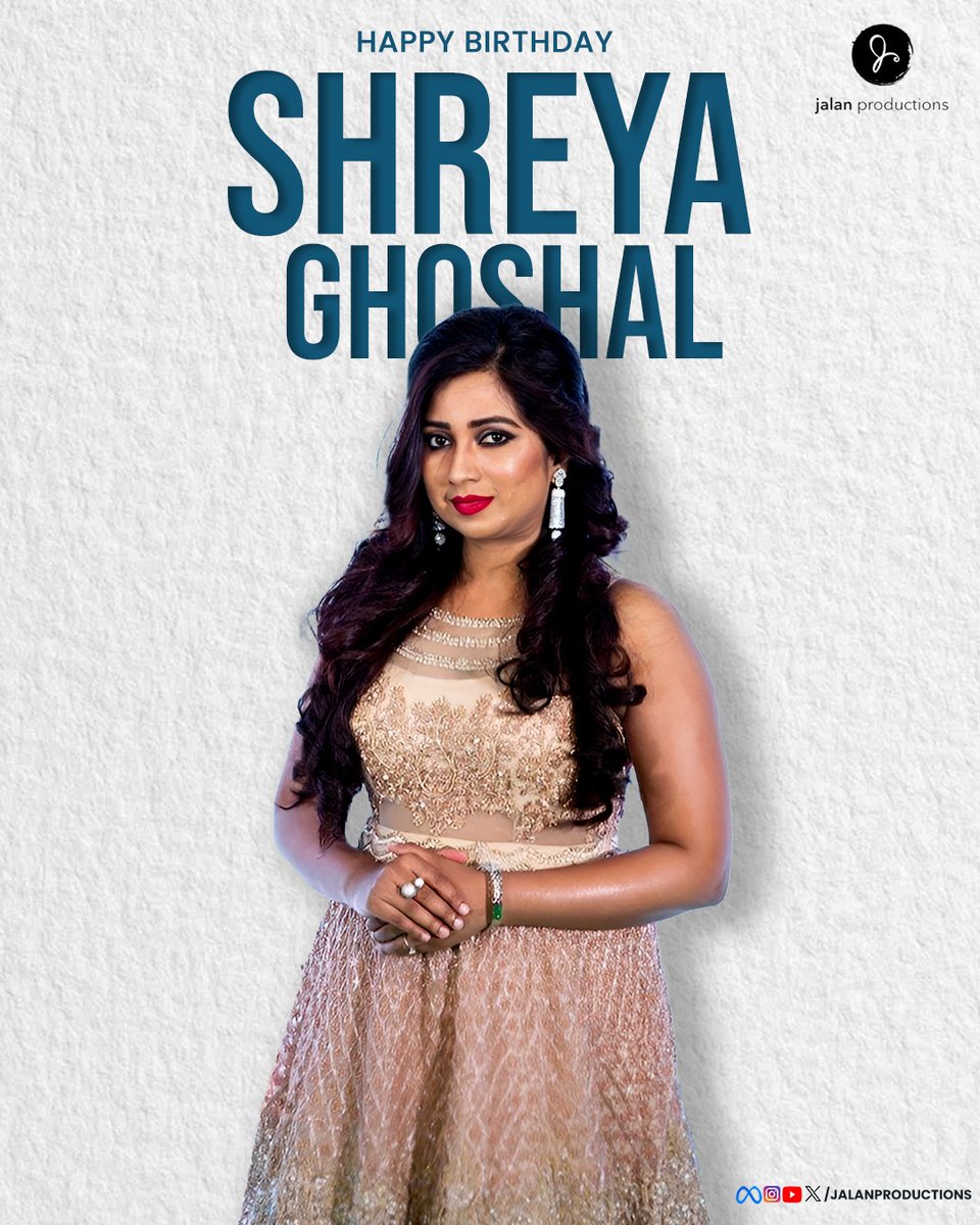 JALANPRODUCTION's tweet photo. Happy Birthday to the voice that enchants millions! Wishing the incredibly talented @shreyaghoshal a day as beautiful as her melodies! ✨
.
.
.
#BirthdayWishes #VoiceOfEnchantment #BirthdayCelebration #ShreyaGhoshal #MusicalMaestro #MelodicMagic #JalanProductions https://t.co/U41U22m4hL