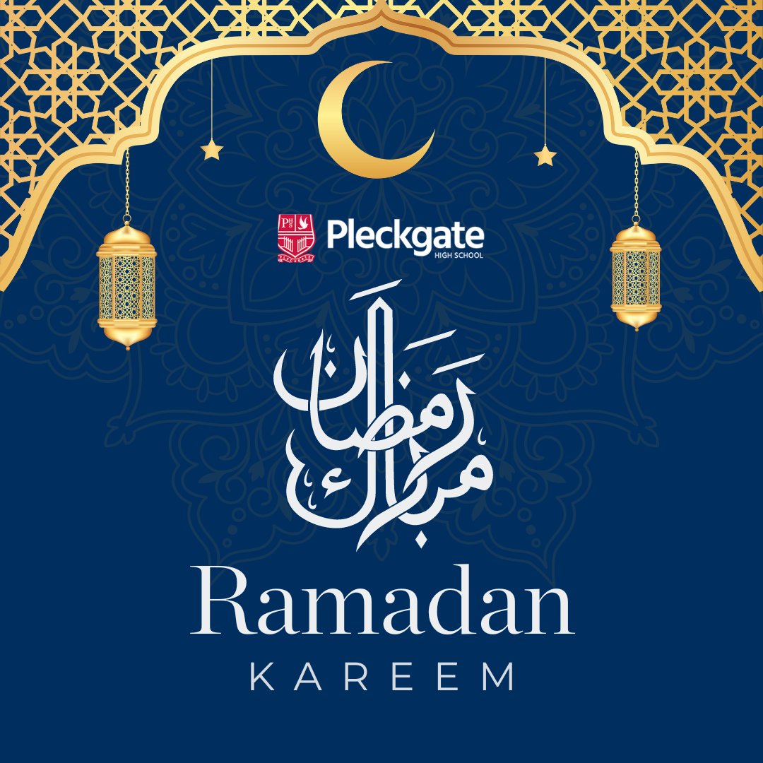 ☪️Wishing our Muslim community a blessed Ramadan filled with peace, joy, and spiritual enlightenment from all of us at Pleckgate High School.