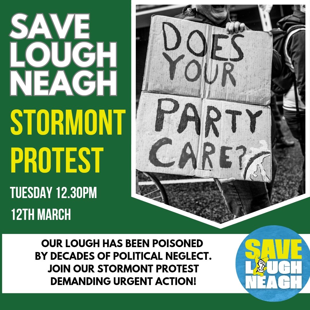 Join us &amp; others from the Save Lough Neagh group today at Stormont from 12.30pm to demand action from our politicians on saving the Lough. ✊🏻