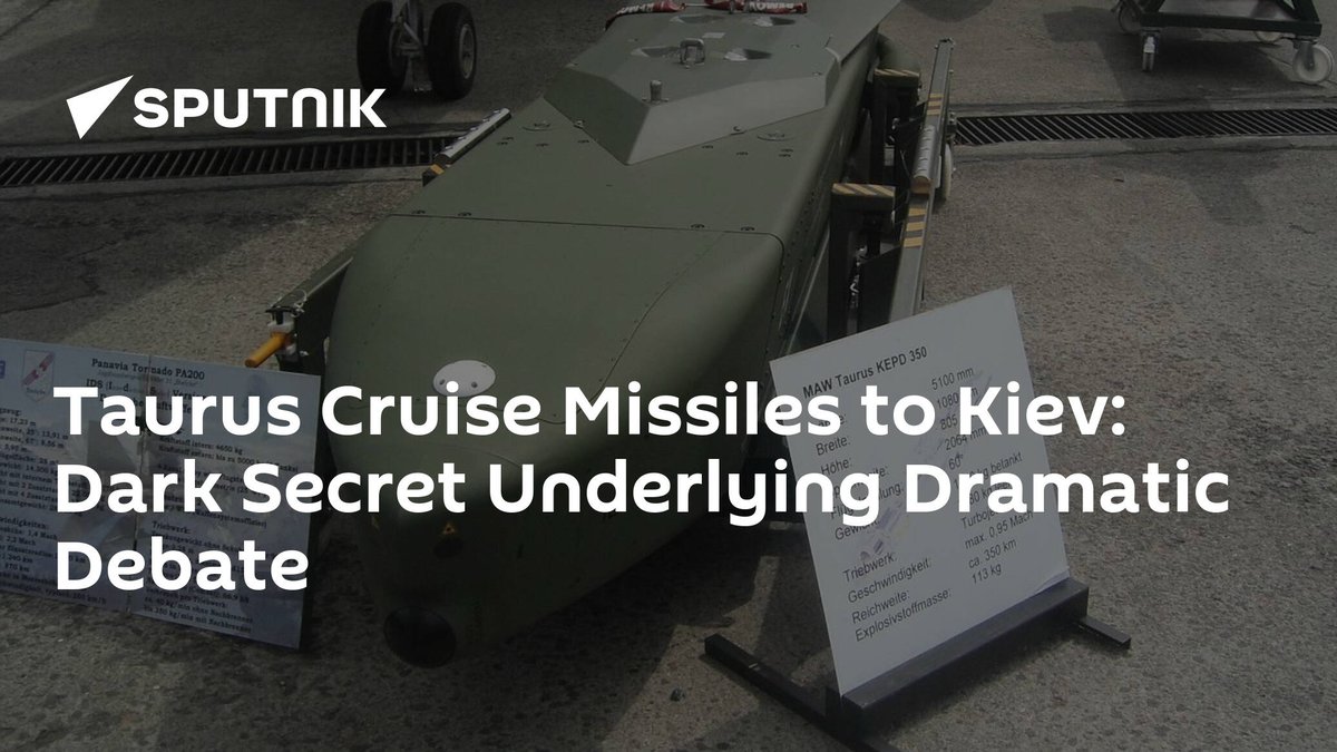 #International #AnnalenaBaerbock Taurus Cruise Missiles to Kiev: Dark Secret Underlying Dramatic Debate dlvr.it/T3xzPG