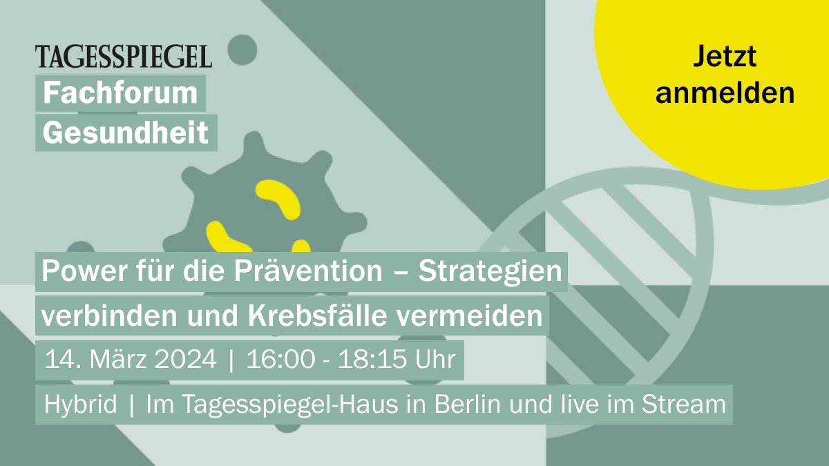 Tagesspiegel Live (@live_tsp) on Twitter photo 🔴 14. März, 16:00 Uhr im #Livestream - #FachforumGesundheit: Power für die Prävention – Strategien verbinden und Krebsfälle vermeiden | Live aus dem #Tagesspiegel-Verlagshaus in Berlin.
Beteiligen Sie sich virtuell an der Diskussion zu #Krebsprävention: veranstaltungen.tagesspiegel.de/Y8g5Pd?Refid=S… 🔴 14. März, 16:00 Uhr im #Livestream - #FachforumGesundheit: Power für die Prävention – Strategien verbinden und Krebsfälle vermeiden | Live aus dem #Tagesspiegel-Verlagshaus in Berlin.
Beteiligen Sie sich virtuell an der Diskussion zu #Krebsprävention: veranstaltungen.tagesspiegel.de/Y8g5Pd?Refid=S…